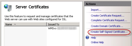 Lien Créer un certificat auto-signé dans le Gestionnaire des services Internet Lien Créer un certificat auto-signé dans le Gestionnaire des services Internet